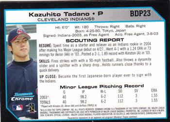 2004 Bowman Draft Picks & Prospects - Chrome #BDP23 Kazuhito Tadano Back