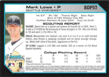 2004 Bowman Draft Picks & Prospects - Chrome #BDP57 Mark Lowe Back
