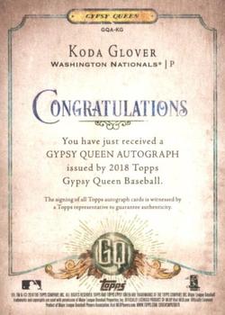 2018 Topps Gypsy Queen - Autographs #GQA-KG Koda Glover Back