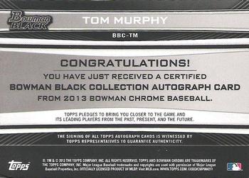 2013 Bowman Chrome - Black Collection Autographs #BBC-TM Tom Murphy Back