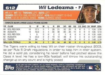 2004 Topps 1st Edition #612 Wil Ledezma Back