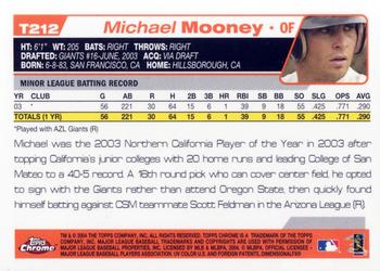 2004 Topps Traded & Rookies - Chrome #T212 Michael Mooney Back