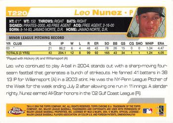2004 Topps Traded & Rookies - Chrome #T220 Leo Nunez Back