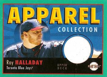 2004 Upper Deck Play Ball - Apparel Collection #AC-HA Roy Halladay Front