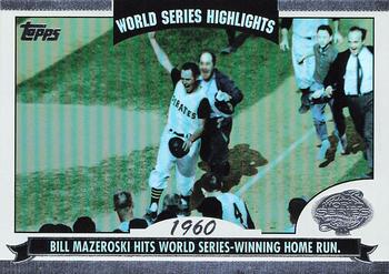 2004 Topps - World Series Highlights (Series One) #WS-BM Bill Mazeroski Front