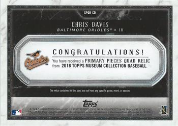 2018 Topps Museum Collection - Primary Pieces Quad Relics (Single Player) Gold #SPQR-CD Chris Davis Back