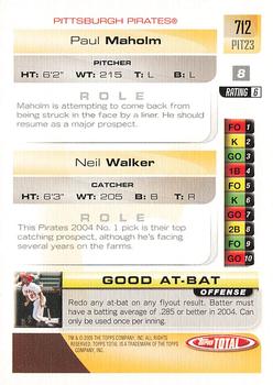 2005 Topps Total #712 Neil Walker / Paul Maholm Back