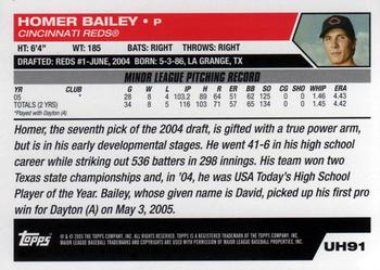 2005 Topps Updates & Highlights #UH91 Homer Bailey Back