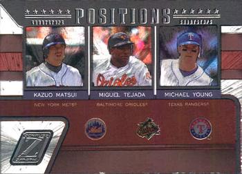 2005 Donruss Zenith - Positions #P-6 Kazuo Matsui / Miguel Tejada / Michael Young Front