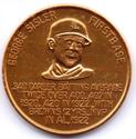 1966 Busch Stadium Immortals Coin Set #NNO George Sisler Front