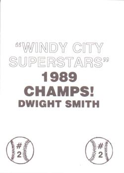 1989 Windy City Superstars 1989 Champs (unlicensed) #2 Dwight Smith Back