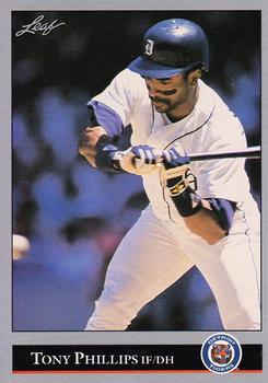 1992 Leaf #40 Tony Phillips Front