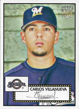 2006 Topps '52 Rookies #20 Carlos Villanueva Front