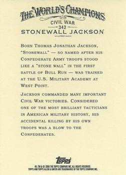 2006 Topps Allen & Ginter #342 Stonewall Jackson Back