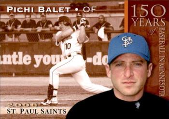 2008 St. Paul Saints #NNO Pichi Balet Front