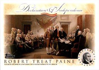 2006 Topps - Signers of the Declaration of Independence #NNO Robert Treat Paine Front