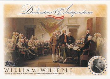 2006 Topps - Signers of the Declaration of Independence #NNO William Whipple Front