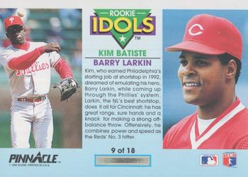 1992 Pinnacle - Rookie Idols #9 Kim Batiste / Barry Larkin Back