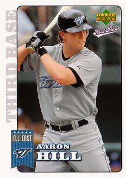 2006 Upper Deck First Pitch #200 Aaron Hill Front
