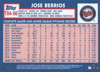 2019 Topps - 1984 Topps Baseball 35th Anniversary 150th Anniversary #T84-86 Jose Berrios Back