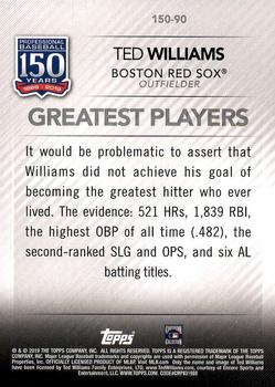 2019 Topps - 150 Years of Professional Baseball #150-90 Ted Williams Back