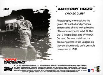 2019 Topps On-Demand Black and White #32 Anthony Rizzo Back