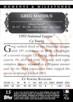 2007 Topps Moments & Milestones #15-24 Greg Maddux Back