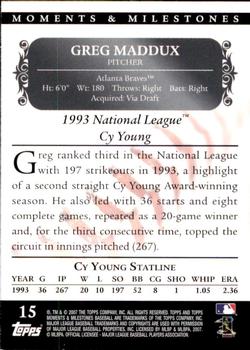 2007 Topps Moments & Milestones #15-49 Greg Maddux Back