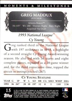 2007 Topps Moments & Milestones #15-97 Greg Maddux Back
