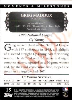 2007 Topps Moments & Milestones #15-104 Greg Maddux Back