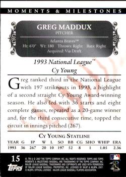 2007 Topps Moments & Milestones #15-110 Greg Maddux Back
