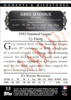 2007 Topps Moments & Milestones #15-195 Greg Maddux Back