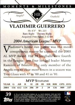2007 Topps Moments & Milestones #39-7 Vladimir Guerrero Back