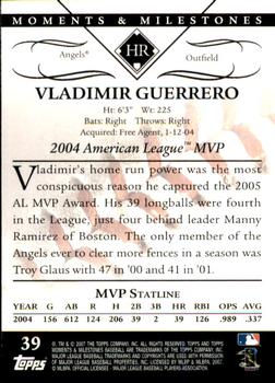 2007 Topps Moments & Milestones #39-18 Vladimir Guerrero Back