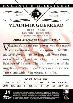 2007 Topps Moments & Milestones #39-38 Vladimir Guerrero Back