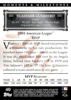 2007 Topps Moments & Milestones #40-10 Vladimir Guerrero Back