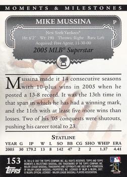2007 Topps Moments & Milestones #153-1 Mike Mussina Back