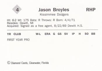 1990 Diamond Cards Kissimmee Dodgers #4 Jason Broyles Back