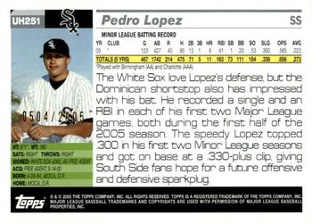 2005 Topps Updates & Highlights - Gold #UH251 Pedro Lopez Back
