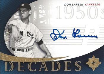 2005 UD Ultimate Signature Edition - Decades #SD-DL Don Larsen Front