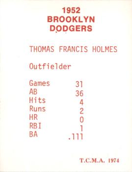 1974 TCMA 1952 Brooklyn Dodgers - Blue/White Red Names / Red Backs #NNO Tommy Holmes Back