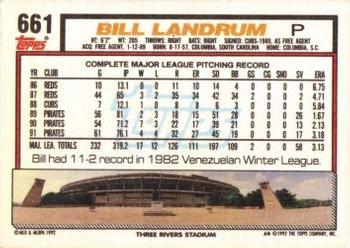 1992 Topps #661 Bill Landrum Back