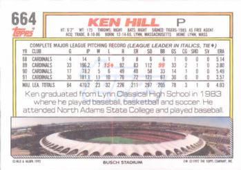 1992 Topps #664 Ken Hill Back
