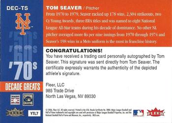 2006 Fleer Greats of the Game - Decade Greats Autograph #DEC-TS Tom Seaver Back