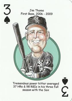 2011 Hero Decks Chicago White Sox South Side Edition Baseball Heroes Playing Cards #3♠ Jim Thome Front