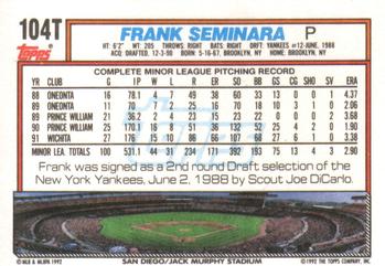1992 Topps Traded #104T Frank Seminara Back