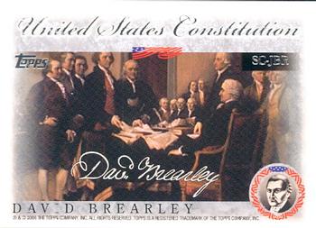 2006 Topps - United States Constitution #SC-JBR David Brearley Front