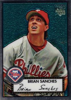 2006 Topps '52 Rookies - Chrome #TCRC29 Brian Sanches Front