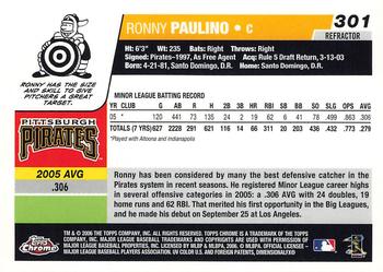 2006 Topps Chrome - Refractors #301 Ronny Paulino Back