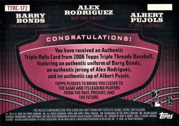 2006 Topps Triple Threads - Relic Combos #TTRC-172 Barry Bonds / Alex Rodriguez / Albert Pujols Back